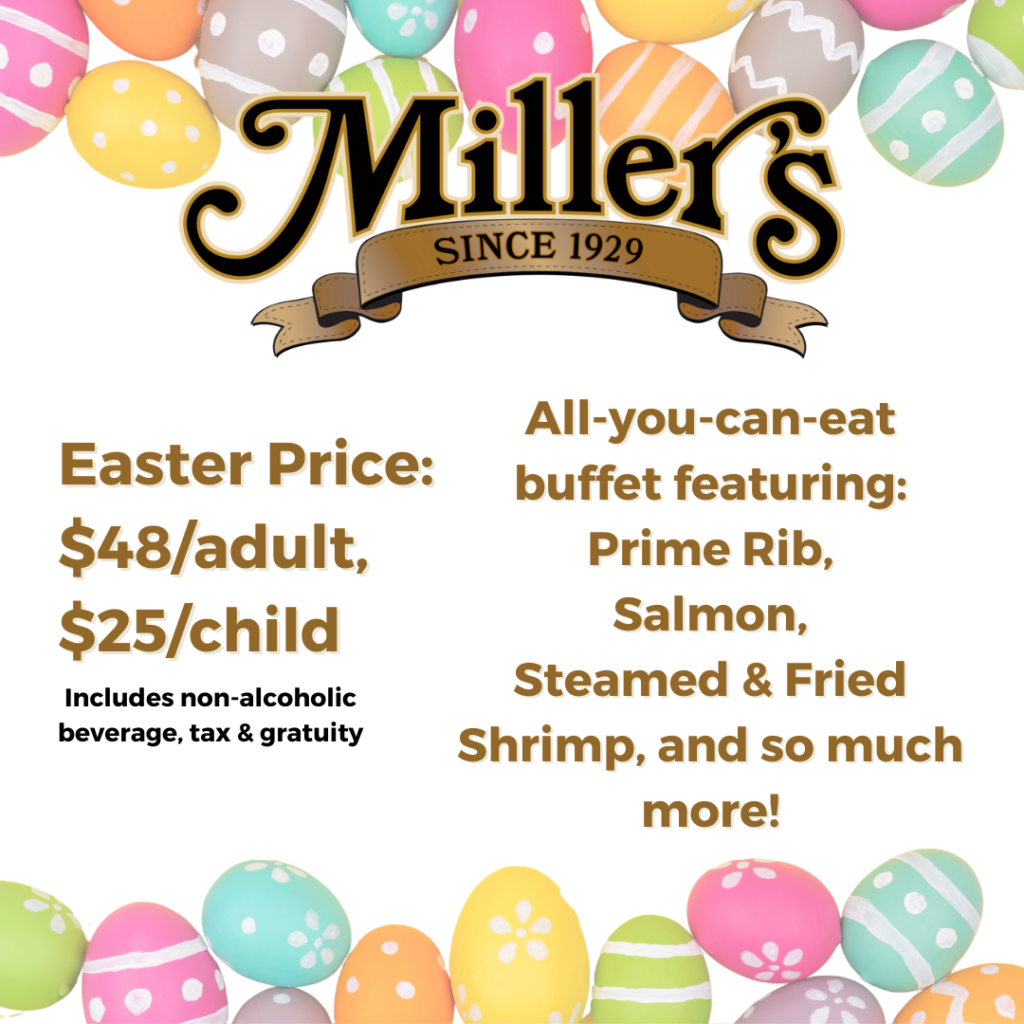 Easter Reservations at Miller's Smorgasbord