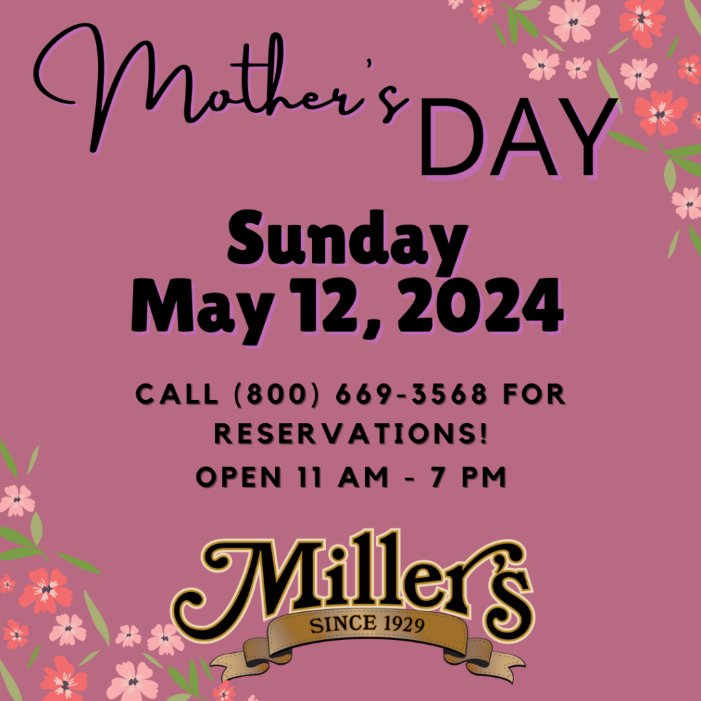 Mother's Day Dining at Miller's